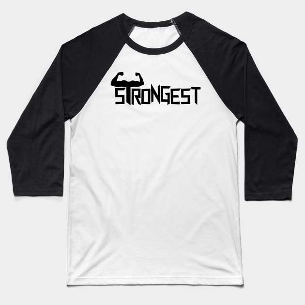 be the strongest Baseball T-Shirt by Express Yourself everyday